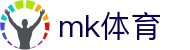 MK体育 - 官方安全站点 · 专注专业体育体验